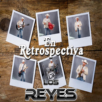 Los Reyes - En Retrospectiva
