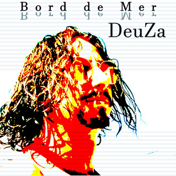 DeuZa - Bord de mer (Explicit)