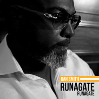 Dan Smith - Runagate Runagate (Explicit)