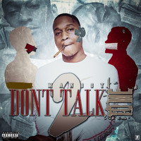 Manboy - Don’t Talk to Me 2 (Explicit)