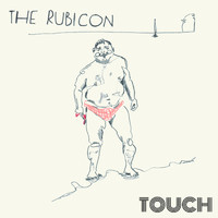 Touch - The Rubicon (Explicit)