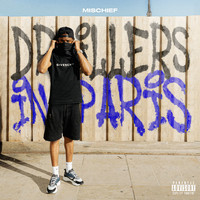 Mischief - Drillers in Paris (Explicit)
