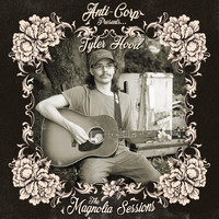 Tyler Hood - The Magnolia Sessions