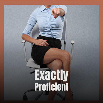 Various Artists - Exactly Proficient