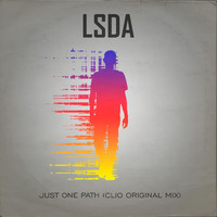 Lsda - Just One Path (Clio Mix)
