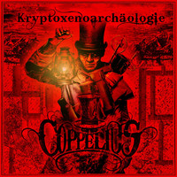 Coppelius - Kryptoxenoarchäologie
