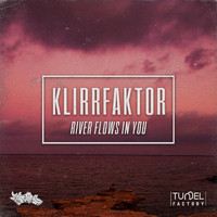 Klirrfaktor - River Flows in You