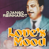 Django Reinhardt - Love's Mood