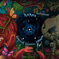 Somatoast - Kokoa (Liquid Bloom Remix)