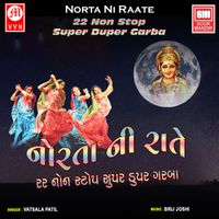 Vatsala Patil - Norta Ni Raate - 22 Non Stop Super Duper Garba