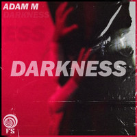 Adam M - Darkness