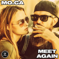 Mo.Ca - Meet Again