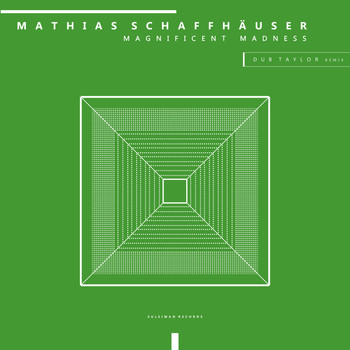 Mathias Schaffhäuser - Magnificent Madness