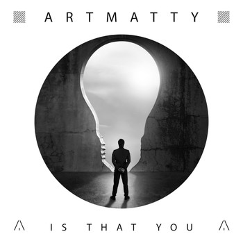 Artmatty - Is That You (Explicit)