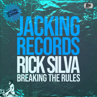 Rick Silva - Breaking The Rules