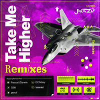 JAKAZiD - Take Me Higher (Remixes)