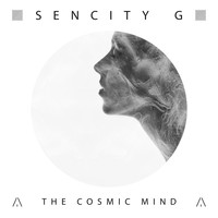 Sencity G - The Cosmic Mind