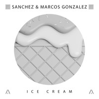 Sanchez, Marcos Gonzalez - Ice Cream (Explicit)