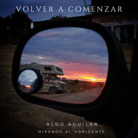 Aldo Aguilar - Volver a comenzar
