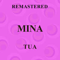 Mina - Tua (Remastered)