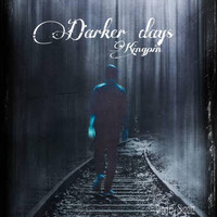 Kingpin - Darker Days