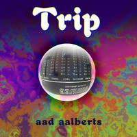 Aad Aalberts - Trip
