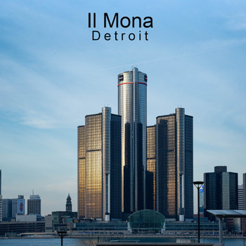 Il Mona - Detroit