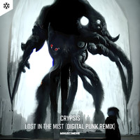 Crypsis - Lost In The Mist (Digital Punk Remix) (Extended Mix)