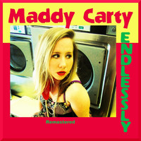 Maddy Carty - Endlessly (2022 Remastered)