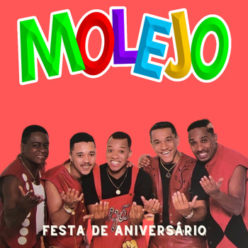 Molejo - Festa de Aniversário