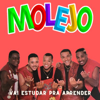 Molejo - Vai Estudar pra Aprender