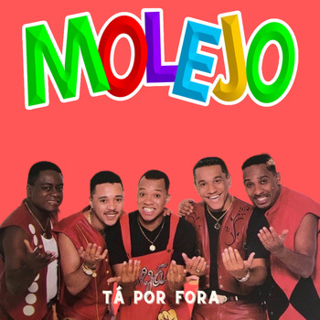 Molejo - Tá por Fora