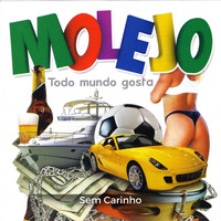 Molejo - Sem Carinho