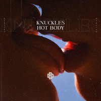 Knuckles - Hot Body