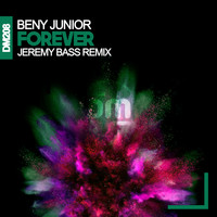 Beny Junior - Forever (Jeremy Bass Remix)