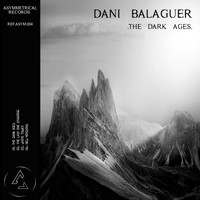 Dani Balaguer - THE DARK AGES