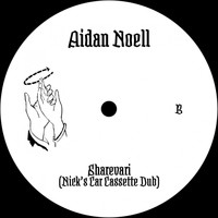 Aidan Noell, Nancy Whang - Sharevari (Nick's Car Cassette Dub)