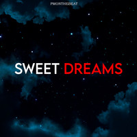 Pmonthebeat - SWEET DREAMS