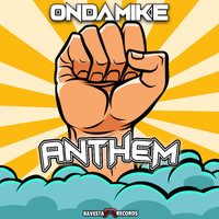 OnDaMiKe - OnDaMiKe Anthem