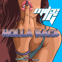 Mike G - Holla Back