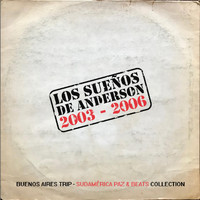 Lsda - Los Sueños De Anderson (2003-2006)