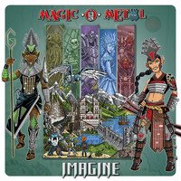 Magic O Metal - Imagine