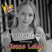 Moss - Let's Beat Cancer? (feat. Jesse Leigh)