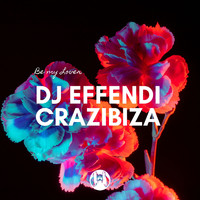 Effendi and Crazibiza - Be My Lover (Radio Edit)