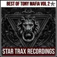 Tony Mafia - BEST OF TONY MAFIA VOL 2
