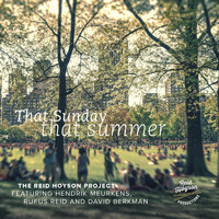 The Reid Hoyson Project - That Sunday That Summer