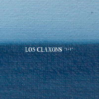 Los Claxons - 1+1