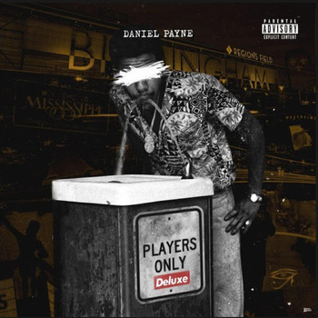 Daniel Payne - Players Only Deluxe (Explicit)