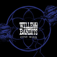 Wille and the Bandits - One Way