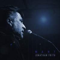 Jonathan Frith - Want